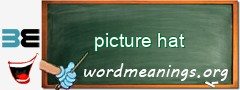WordMeaning blackboard for picture hat